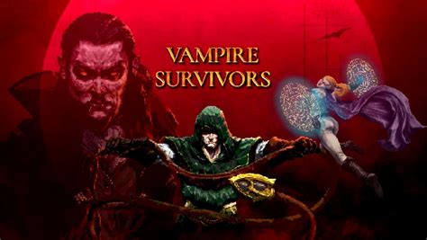 Vampire Survivors! A Delightfully Macabre Arcade-Style Roguelike Experience?